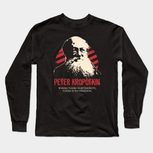 Peter Kropotkin - Anarchists Long Sleeve T-Shirt